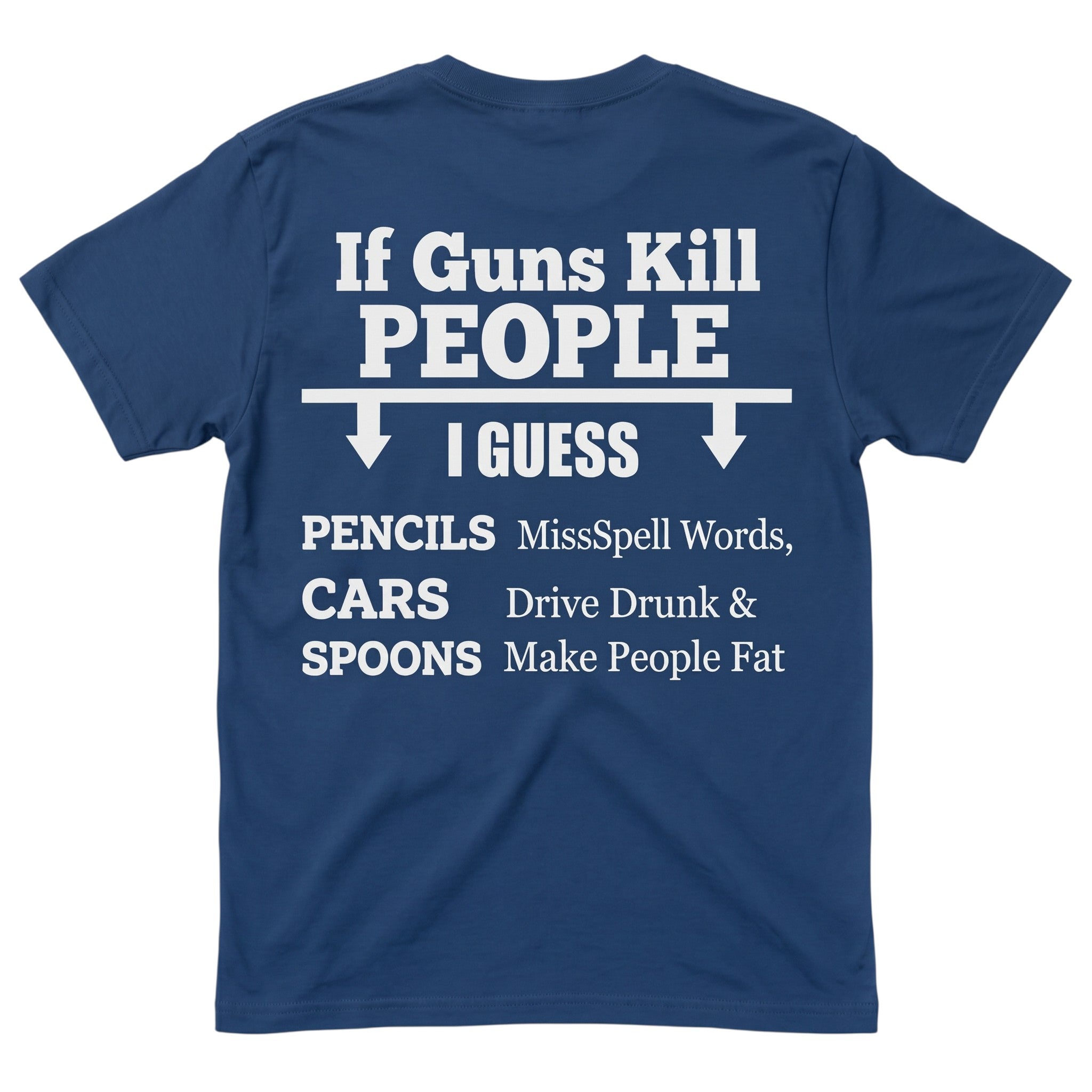TrendyShift.Com navy blue cotton unisex t-shirt with white satirical typographic graphic on the back